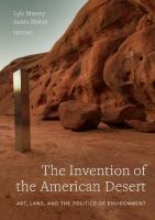 Invention of the American Desert: Art, Land, and the Politics of Environment