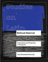 Refined Material: Petroculture and Modernity in Venezuela