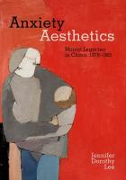 Anxiety Aesthetics: Maoist Legacies in China, 19781985