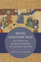Being Another Way: The Copula and Arabic Philosophy of Language, 9001500