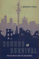 Sounds of Survival: Polish Music and the Holocaust