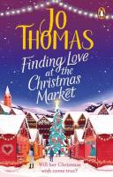 Finding Love at the Christmas Market: Curl up with 2020s most magical Christmas story