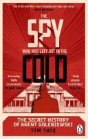Spy who was left out in the Cold: The Secret History of Agent Goleniewski