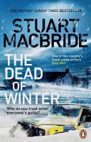 Dead of Winter: The chilling new thriller from the No. 1 Sunday Times bestselling author of  the Logan McRae series