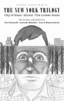Paul Auster's The New York Trilogy: City of Glass, Ghosts, The Locked Room