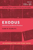 Exodus: An Introduction and Study Guide: Liberation and Divine Presence