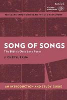 Song of Songs: An Introduction and Study Guide: The Bibles Only Love Poem