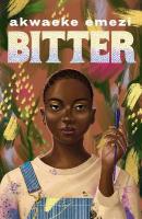 Bitter: The stunning speculative YA from the Sunday Times bestseller Main