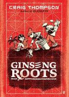 Ginseng Roots: 'A comic-book masterpiece' Observer Main