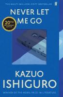 Never Let Me Go: Twentieth Anniversary Edition Main - Re-issue