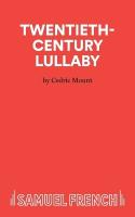 Twentieth-century Lullaby: Play