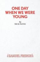 One Day When We Were Young