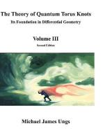 Theory of Quantum Torus Knots: Its Foundation in Differential Geometry-Volume III