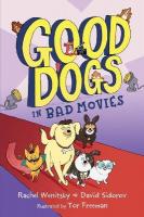 Good Dogs in Bad Movies