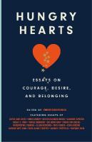 Hungry Hearts: Essays on Courage, Desire, and Belonging