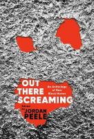 Out There Screaming: An Anthology of New Black Horror