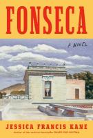 Fonseca: A Novel