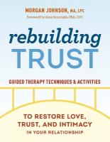 Rebuilding Trust: Guided Therapy Techniques and Activities to Restore Love, Trust, and  Intimacy in Your Relationship