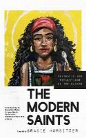 Modern Saints: Portraits and Reflections on the Saints