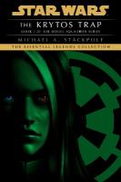 Krytos Trap: Star Wars Legends (Rogue Squadron)