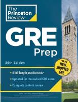 Princeton Review GRE Prep, 36th Edition: 4 Practice Tests plus Review & Techniques plus Online Features