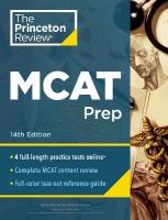Princeton Review MCAT Prep, 14th Edition: 4 Practice Tests plus Complete Content Coverage 14th Revised edition