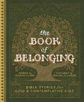 Book of Belonging: Bible Stories for Kind and Contemplative Kids