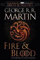 Fire & Blood (HBO Tie-in Edition): 300 Years Before A Game of Thrones Media tie-in