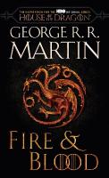 Fire & Blood (HBO Tie-in Edition): 300 Years Before A Game of Thrones Media tie-in