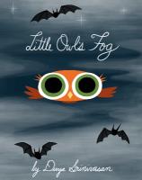Little Owl's Fog