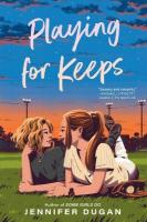 Playing for Keeps