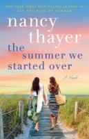 Summer We Started Over: A Novel