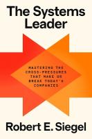 Systems Leader: Mastering the Cross-Pressures That Make or Break Today's Companies