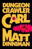 Dungeon Crawler Carl: Dungeon Crawler Carl 1