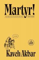 Martyr!: A novel Large type / large print edition