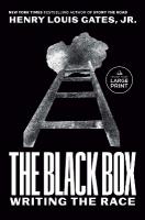 Black Box: Writing the Race Large type / large print edition