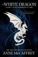 White Dragon: Volume 3 in the Dragonriders of Pern