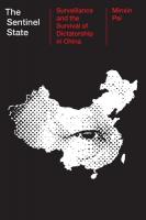 Sentinel State: Surveillance and the Survival of Dictatorship in China