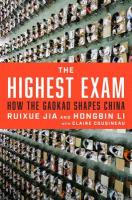 Highest Exam: How the Gaokao Shapes China