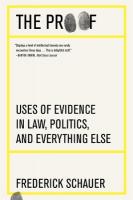 Proof: Uses of Evidence in Law, Politics, and Everything Else