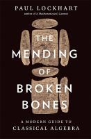 Mending of Broken Bones: A Modern Guide to Classical Algebra