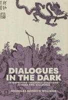 Dialogues in the Dark: Interpreting Heavenly Questions across Two Millennia