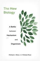 New Biology: A Battle between Mechanism and Organicism