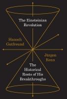 Einsteinian Revolution: The Historical Roots of His Breakthroughs