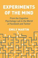 Experiments of the Mind: From the Cognitive Psychology Lab to the World of Facebook and Twitter