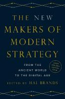 New Makers of Modern Strategy: From the Ancient World to the Digital Age