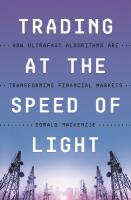 Trading at the Speed of Light: How Ultrafast Algorithms Are Transforming Financial Markets