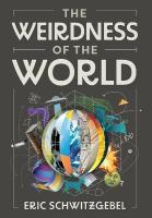 Weirdness of the World