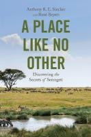 Place like No Other: Discovering the Secrets of Serengeti
