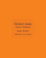 Holzer-isms: Artist's Edition